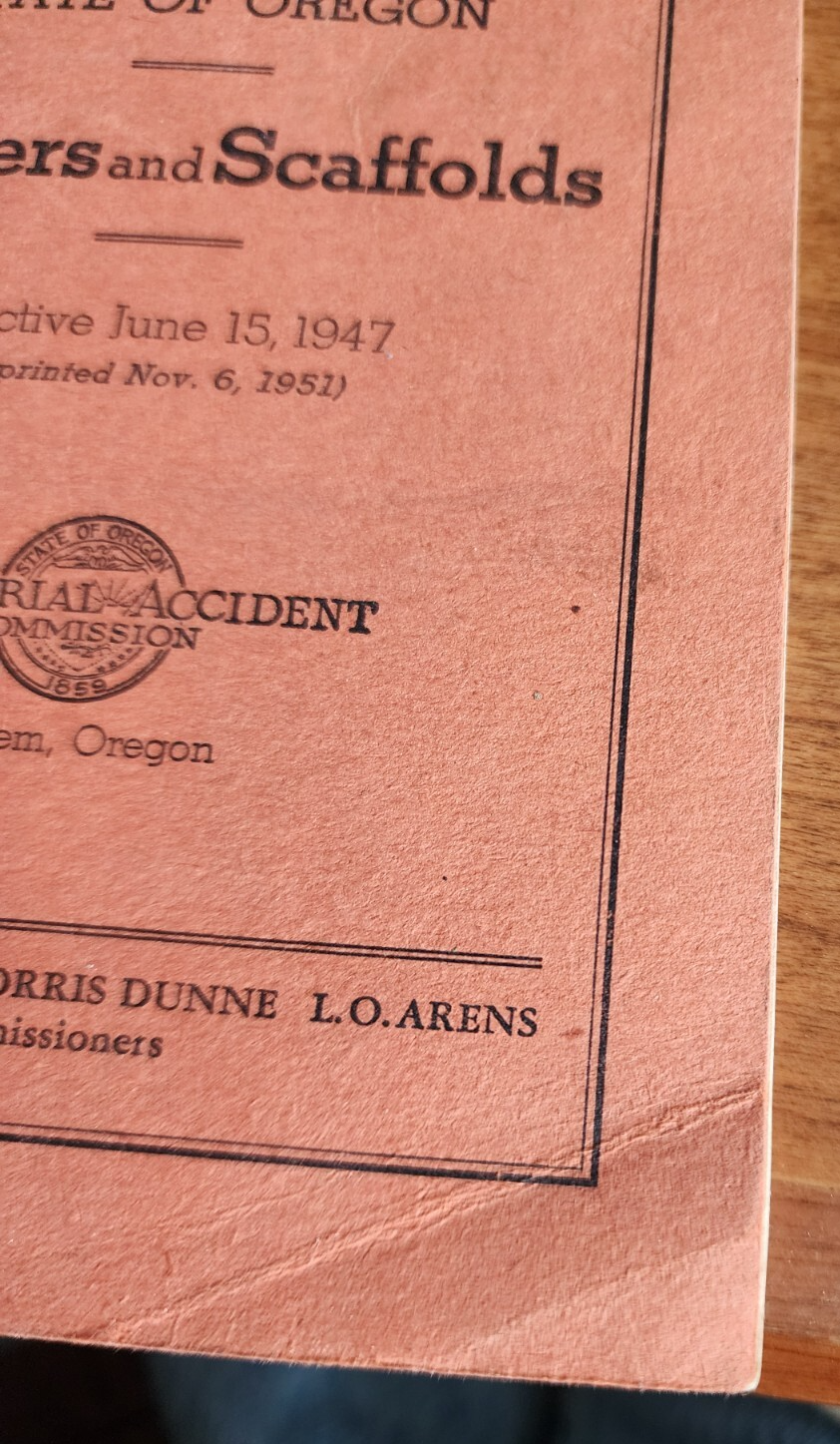 Basic Safety Code for State of Oregon Part II Ladders & Scaffolds 1951 Booklet