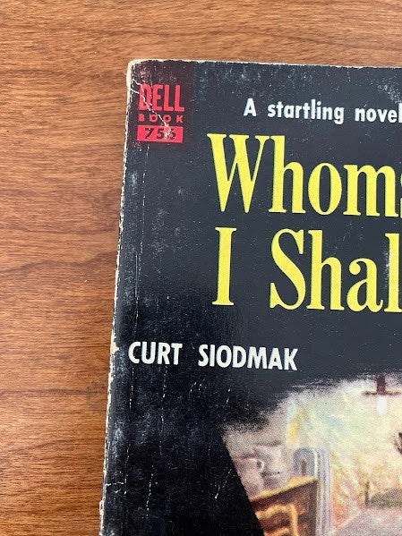 Dell Book - Whomsoever I Shall Kiss by Curt Siodmak