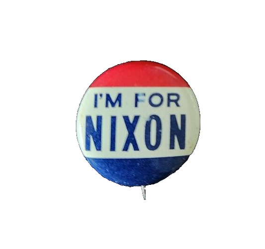 VTG I'm For Nixon Presidential Campaign Pin back Button