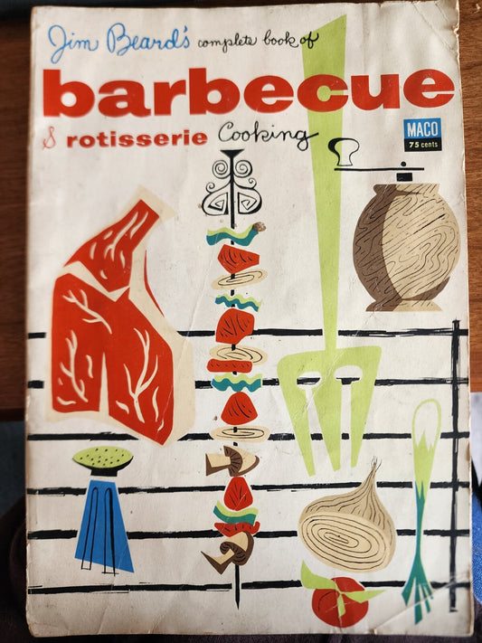 Vintage Paperback 1954 Jim Beards Complete Book of Barbecue Rotisserie Cooking