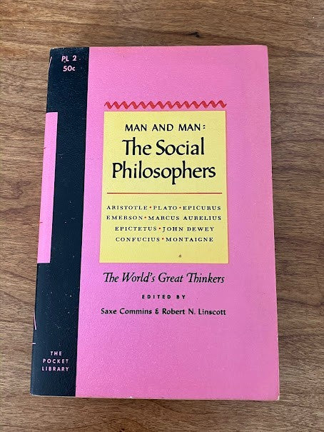 the world's great thinkers man and man: the social philosophers