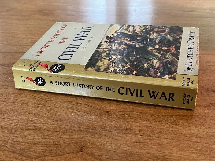 A Short History of the Civil War [Ordeal by fire] - A Cardinal edition