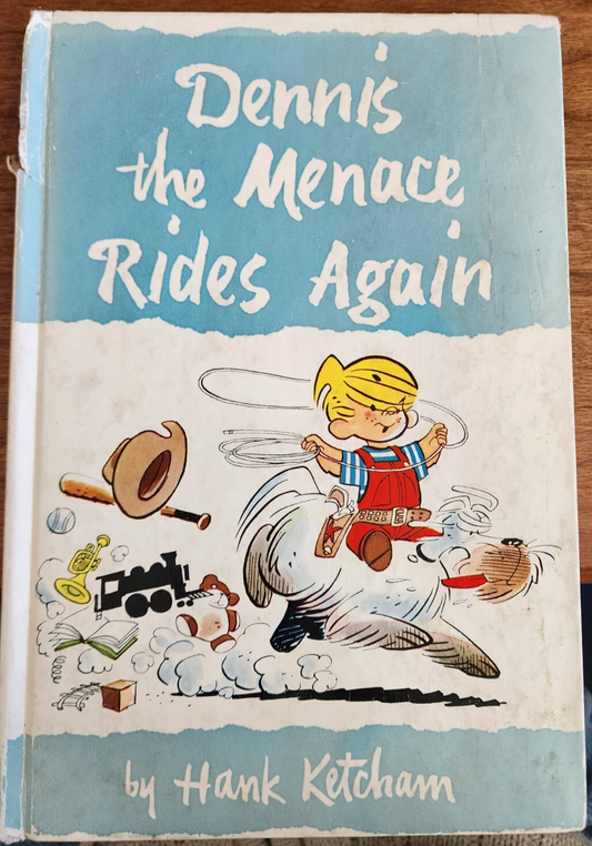 Dennis the Menace Rides Again By Hank Ketcham 1955 (1st Edition)
