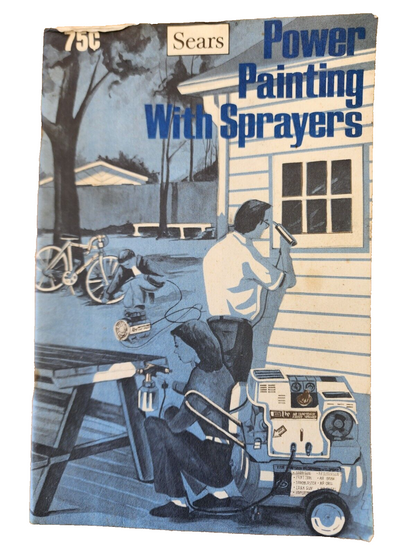Vtg Sears Power Painting with Sprayers, A Sprayers Handbook, Paperback