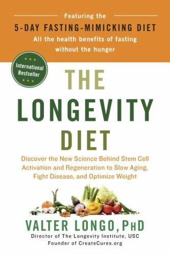 The Longevity Diet: Discover the New - Hardcover, by Longo Valter - Very Good