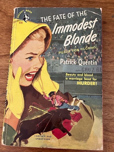 The Fate of the Immodest Blond By Patrick Quentin