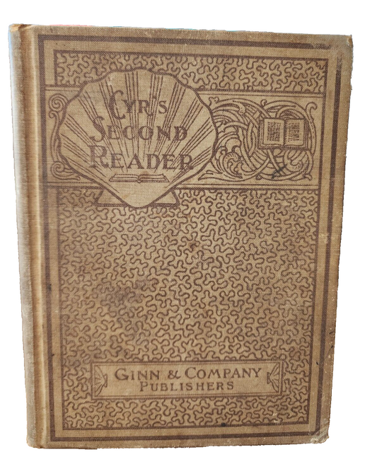 The Cyr Readers By Grades By Ellen M Cyr book 1-5 Ginn & Co 1891