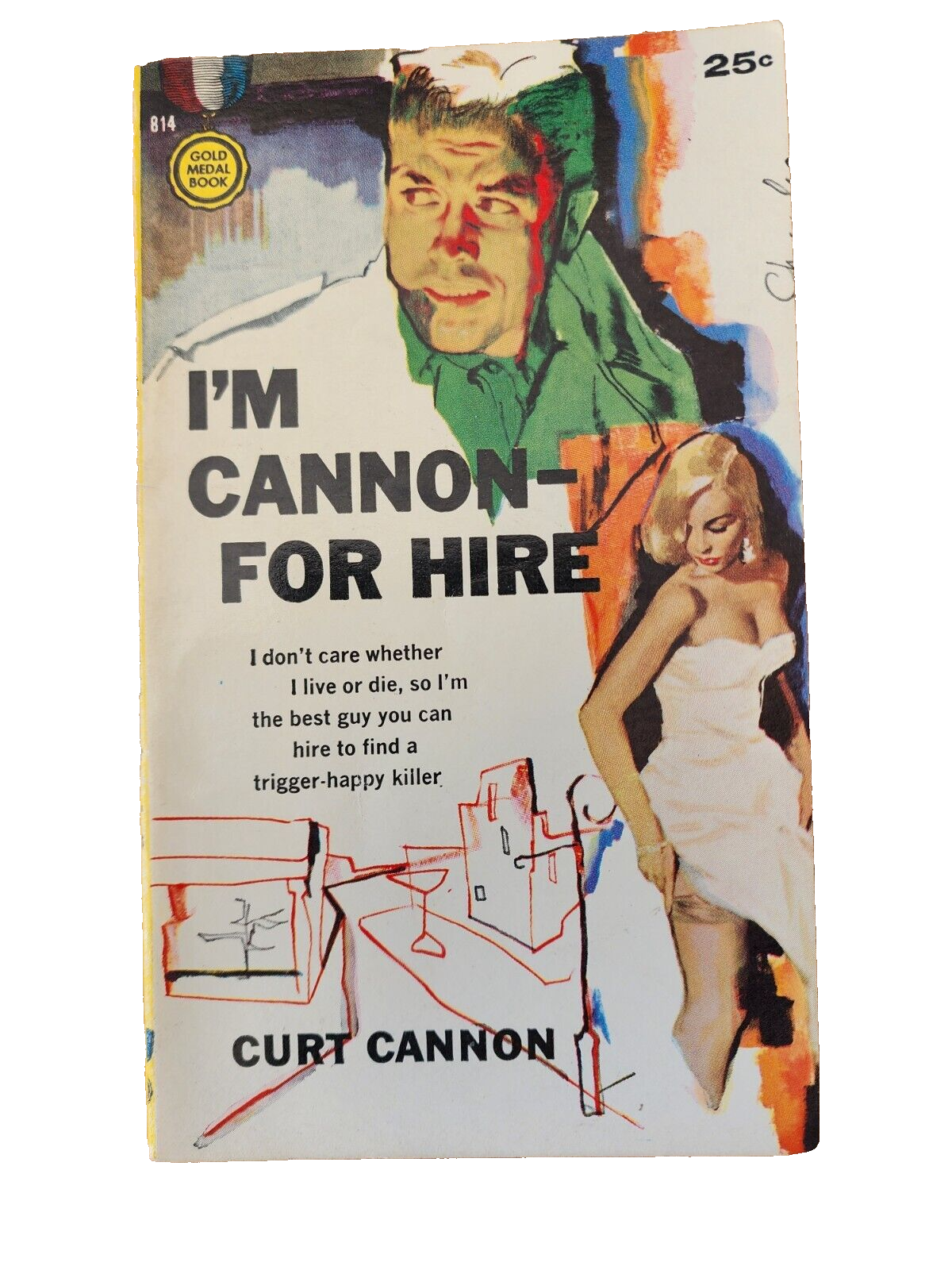 I'm Cannon — For Hire  Curt Cannon PB First Printing Gold Medal (1958)