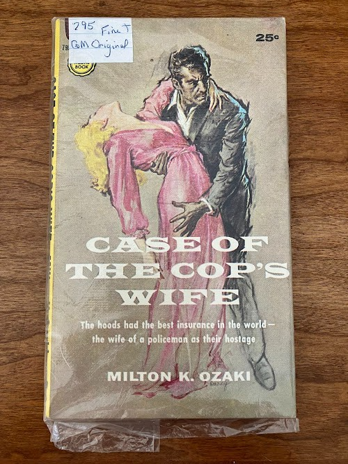 Vintage Paperback - Milton K. Ozaki: Case of the Cop's Wife