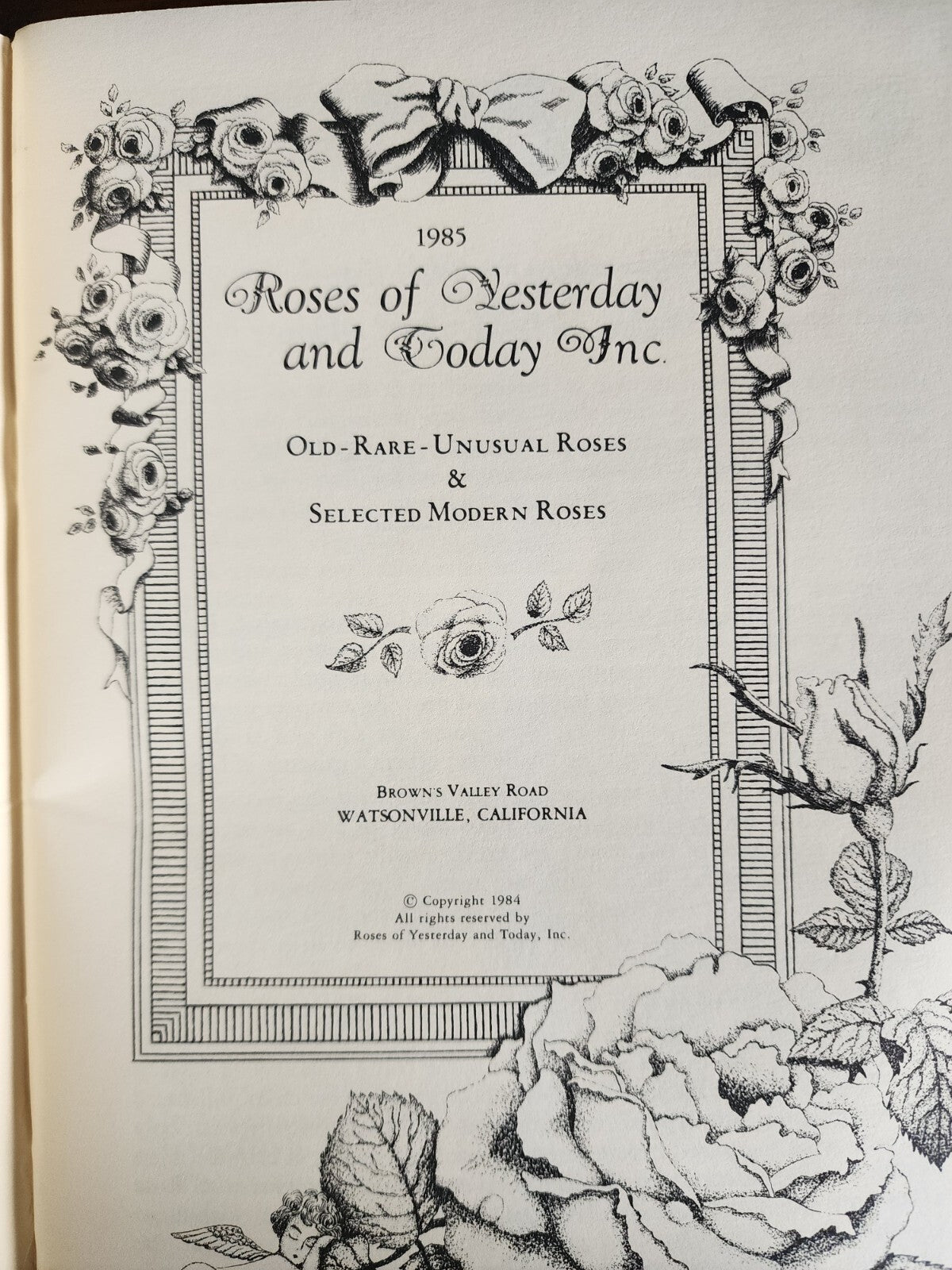 Roses of Yesterday and Today 1985: Old-Rare-Unusual Roses