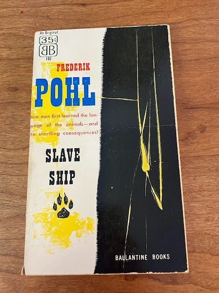 Vtg Paperback - Slave Ship by Frederik Pohl