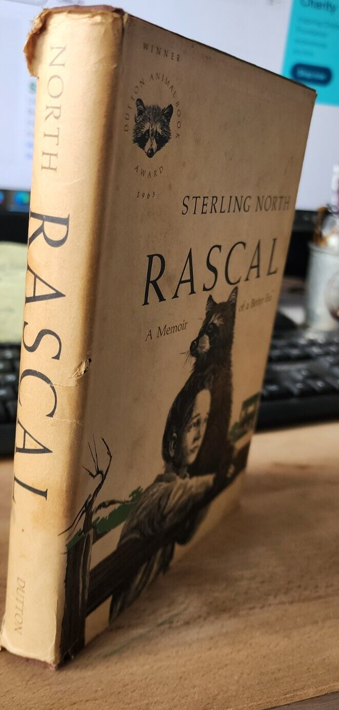 Rascal A Memoir of a Better Era by Sterling North (1966, Hardcover, E.P. Dutton)