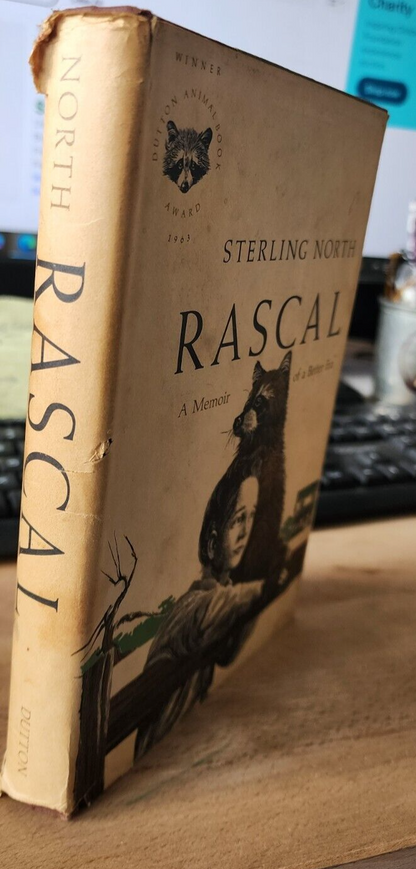 Rascal A Memoir of a Better Era by Sterling North (1966, Hardcover, E.P. Dutton)