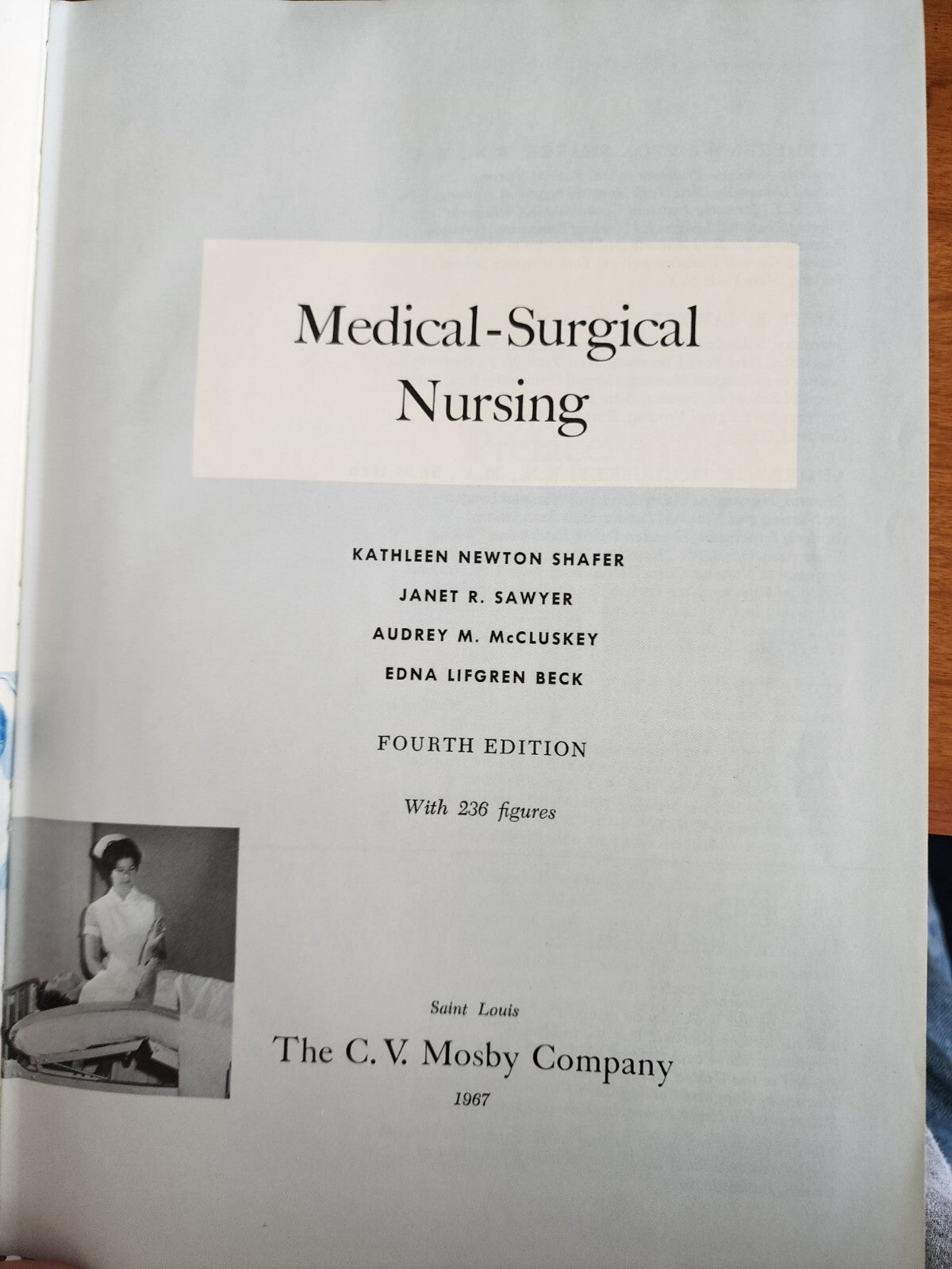 Medical- Surgical Nursing by Shafer, Sawyer, McCluskey, Beck 1967 HC Book