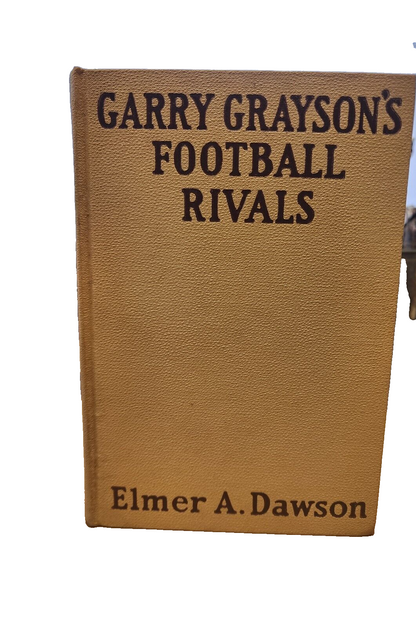 Elmer Dawson GARRY GRAYSON'S FOOTBALL RIVALS 1926