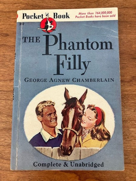 vtg pocketbook - The Phantom Filly by George Agnew Chamberlain