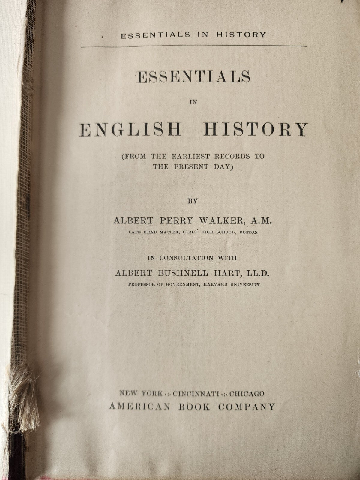 ESSENTIALS IN ENGLISH HISTORY BY ALBERT PERRY WALKER~ Revised 1913