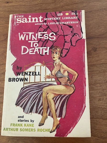 The Saint Mystery Library - Witness to Death by Wenzell Brown