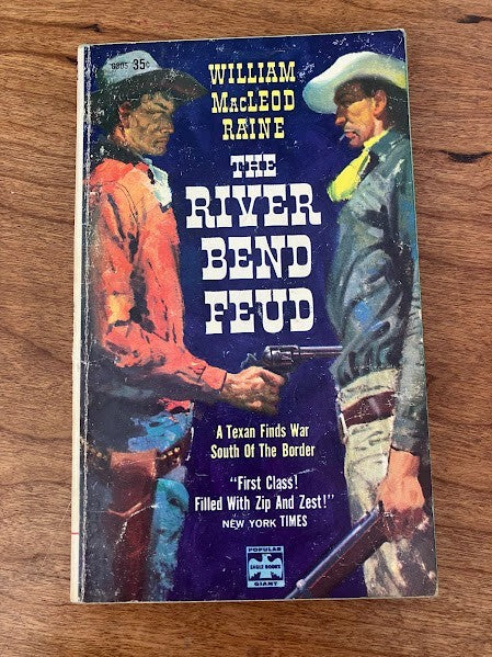 Popular Library - THE RIVER BEND FEUD by William MacLeod Raine