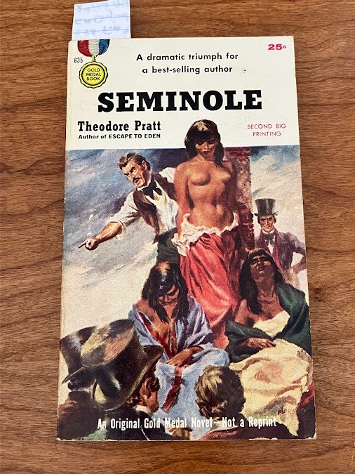 Theodore Pratt Books - Lot of 2 - "Handsome's Seven Women" & "Seminole"