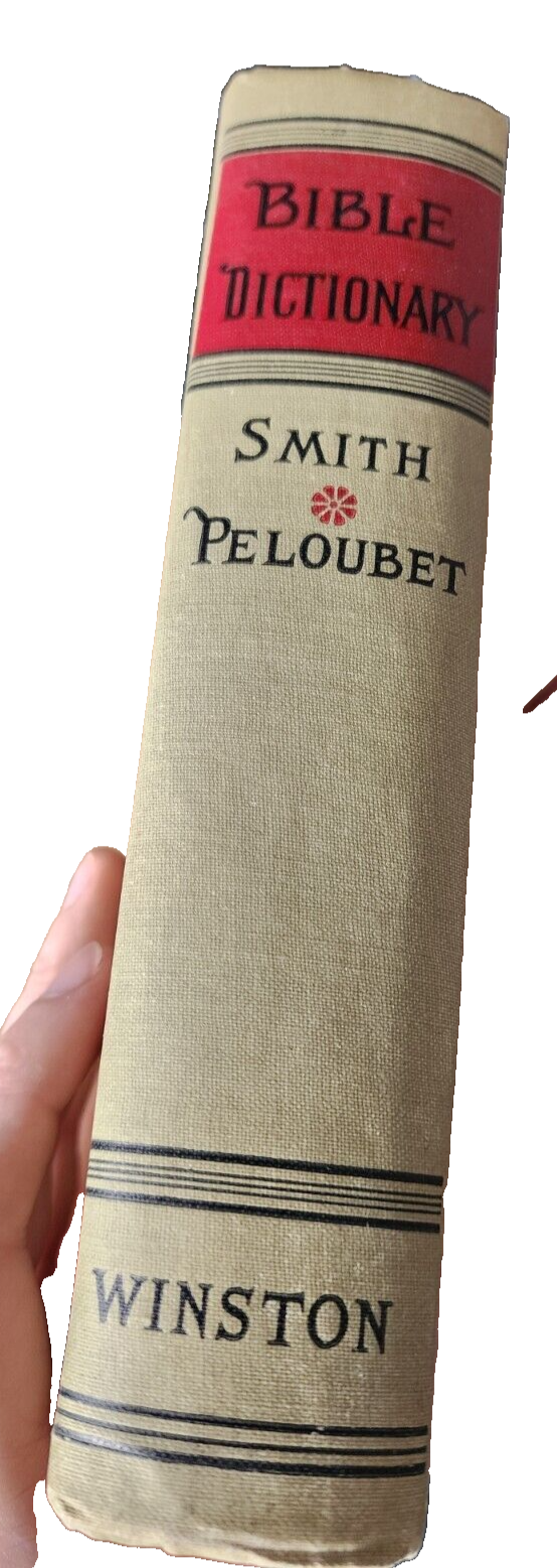 Bible Dictionary Wm Smith Peloubet RARE EMBOSS GOLD Teacher's Edition HC - 1884