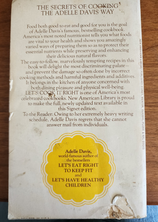 Let's Cook It Right by Adelle Davis