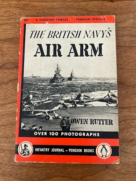 THE BRITISH NAVY'S AIR ARM by Owen Rutter