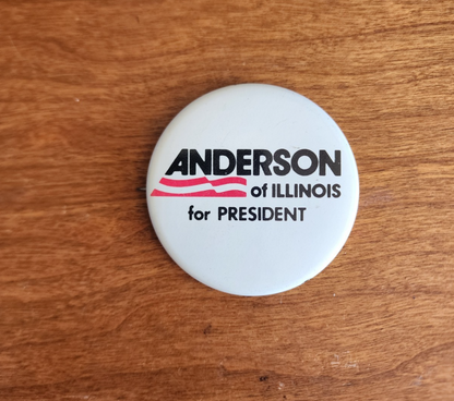 Anderson Of Illinois For President Button