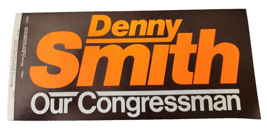 Denny Smith our congressman sticker