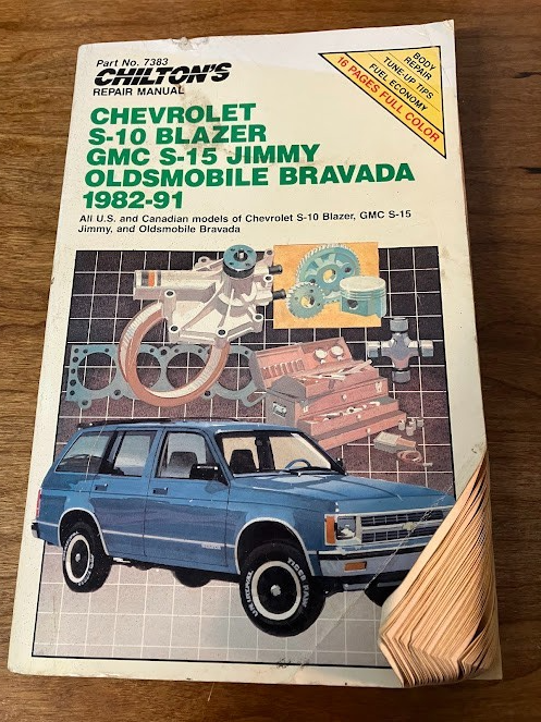 CHILTON'S - Chevrolet s-10 Blazer GMC S-15 Jimmy Oldsmobile Bravada 1982-91