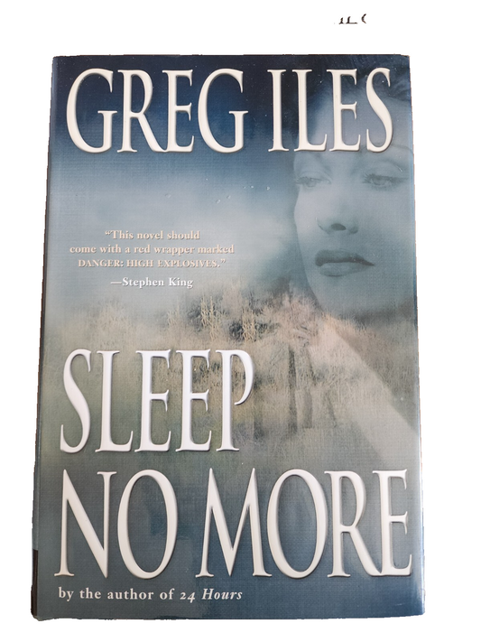 Sleep No More - HC By Iles, Greg - VERY GOOD