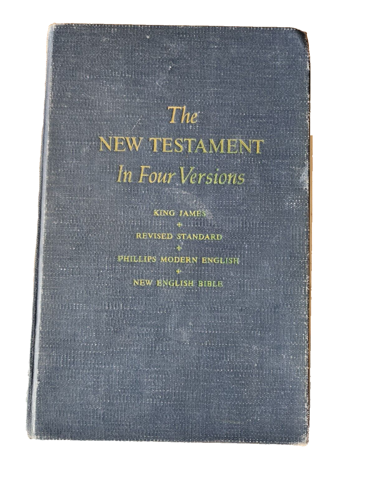 Vtg 1963 The New Testament In Four Versions HC Christianity Today Edition