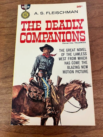 Gold Medal Book: The Deadly Companions by A.S. Fleischman