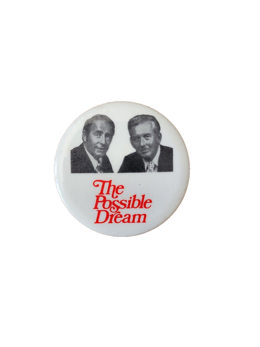 The possible dream 2.5" pin