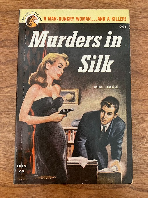 Vtg Paperback - MURDERS IN SILK By Mike Teagle