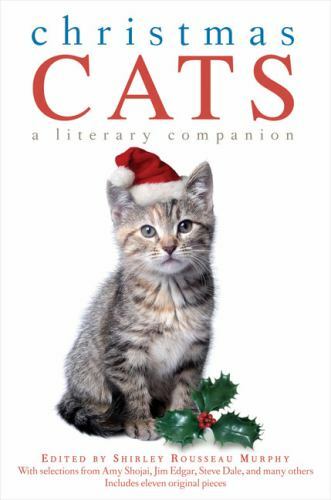 Christmas Cats: A Literary Companion by Shirley Murphy