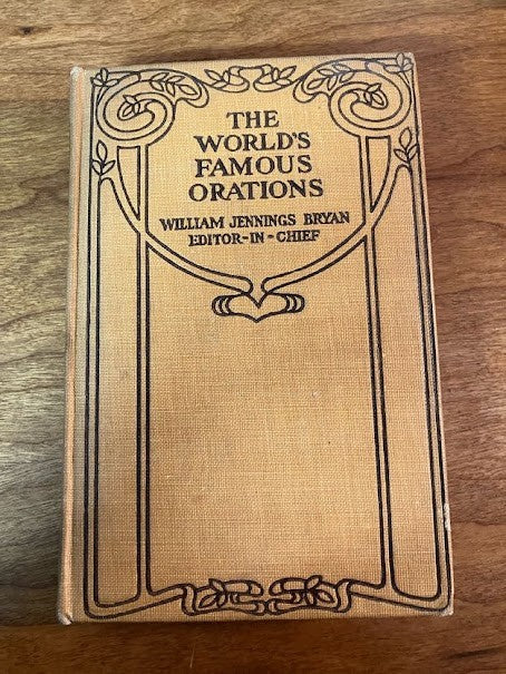 1906 THE WORLD'S FAMEOUS ORATIONS - William Jennings Bryan - 8/10 Volumes