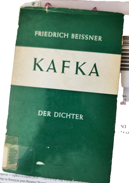 Kafka, der Dichter : Ein Vortrag. Friedrich Beissner Beißner, Friedrich: