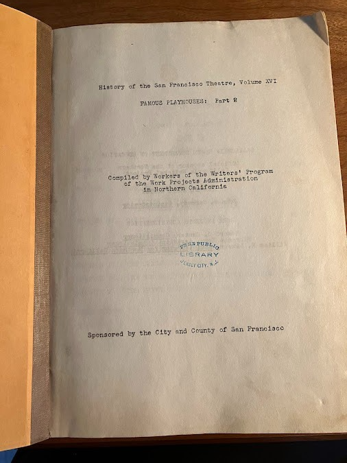 Famous Playhouses of San Francisco Pt. 2 - Theatre Research Series. Vol XVI