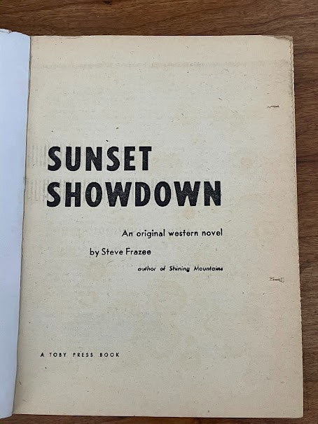 SUNSET SHOWDOWN BY STEVE FRAZEE 1953