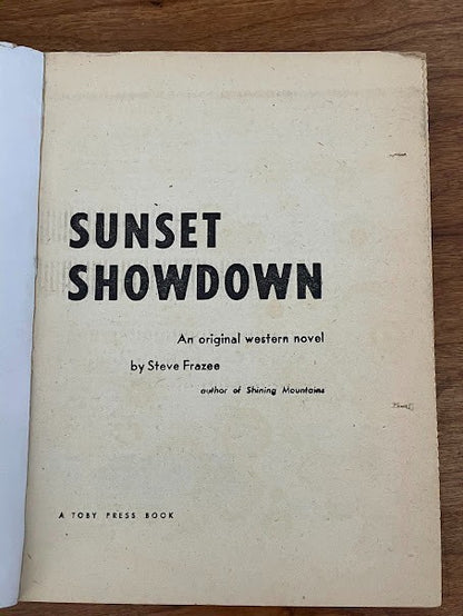 SUNSET SHOWDOWN BY STEVE FRAZEE 1953
