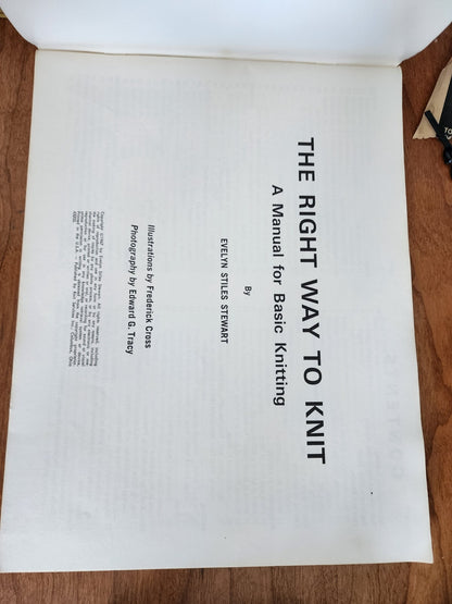 Vtg book The Right Way to Knit By Evelyn Stiles Stewart 1967 Knitting