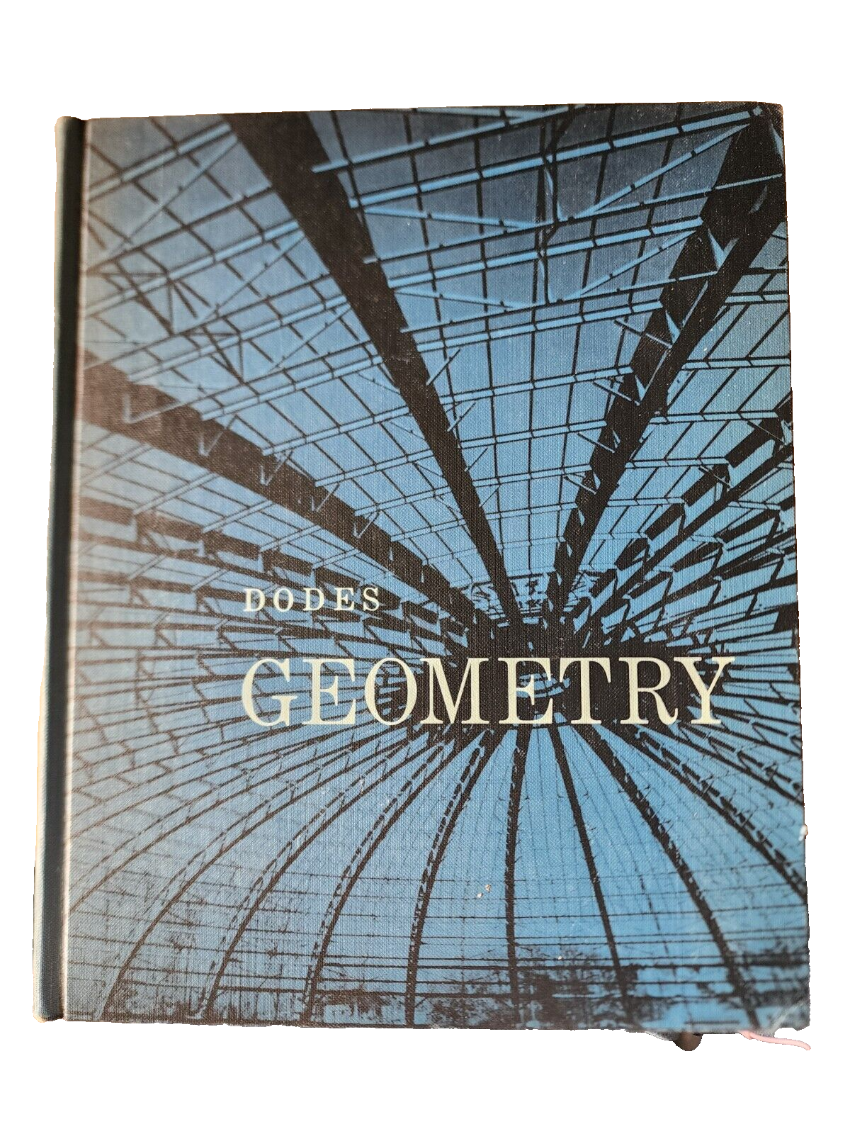 Irving Allen Dodes Geometry Hardcover book - 1965
