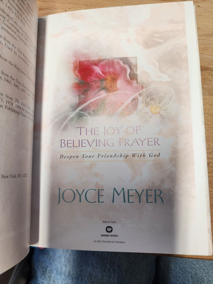 Joy of Believing Prayer: Deepen Your Friendship with God by Joyce Meyer
