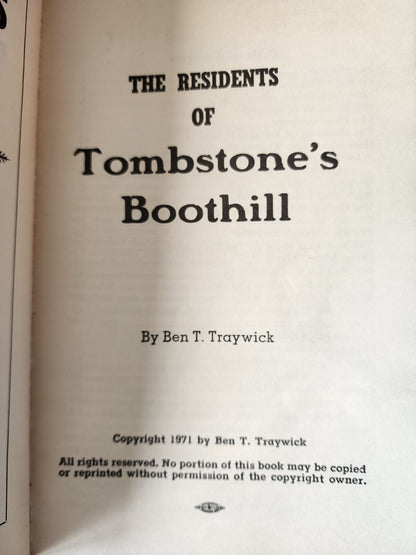 The Residents Of Tombstone's Boothill 1971 First Edition by Ben T. Traywick