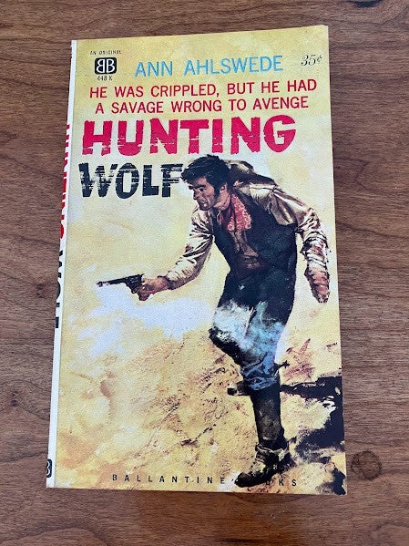 Day of the Hunter and Hunting Wolf by Ann Ahlswede - lot of 2
