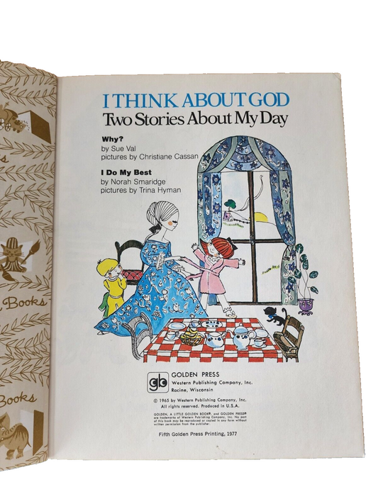 Vintage Little Golden Book  I Think About God Two Stories About My Day