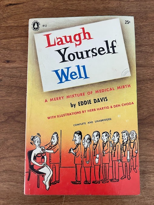 Vtg Paperback - Laugh Yourself Well by Eddie Davis