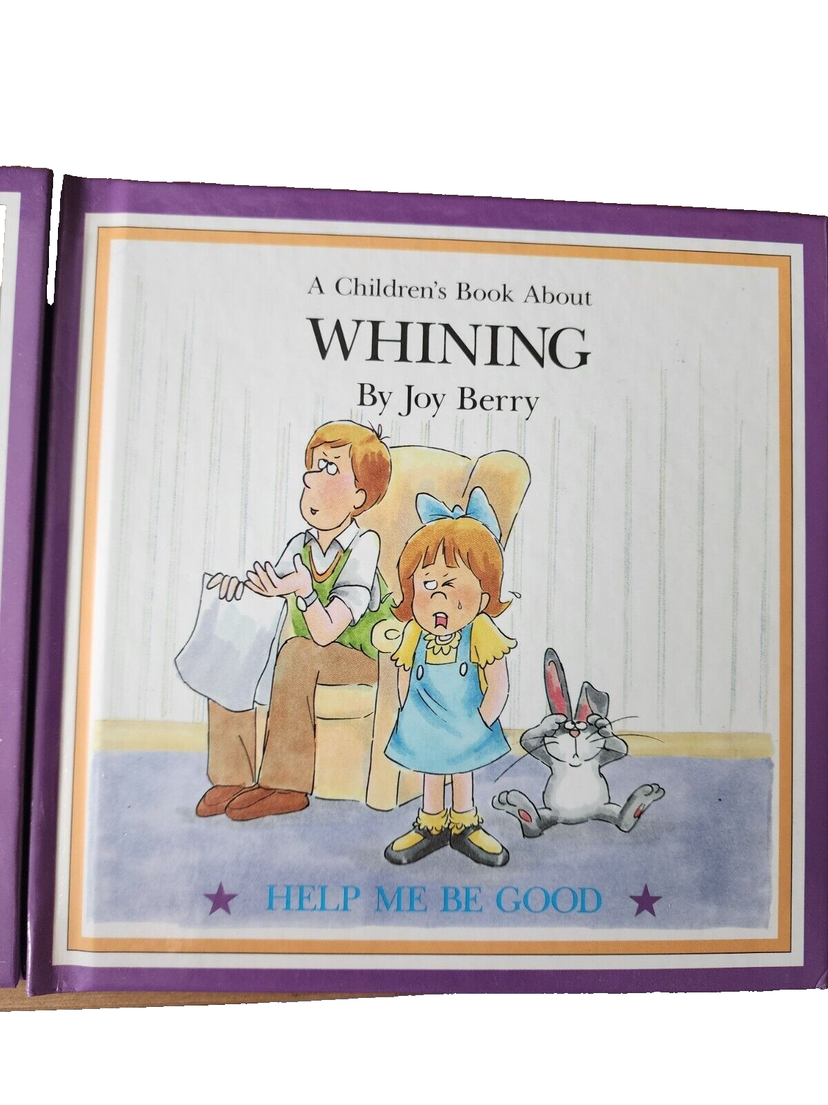 Lot of 2 Books A Book about Whining & interrupting 1988 by Joy Berry