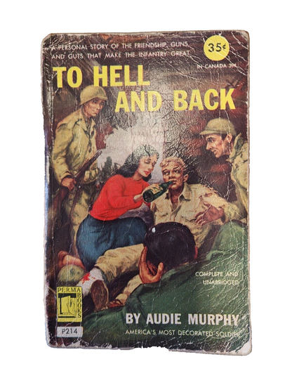To Hell and Back by Audie Murphy Vtg Paperback Copyright 1949 1951 edition
